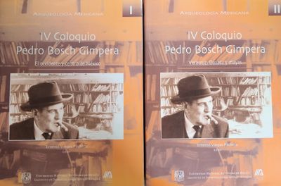 IV Coloquio Pedro Bosch Gimpera 2tomos Arqueologia