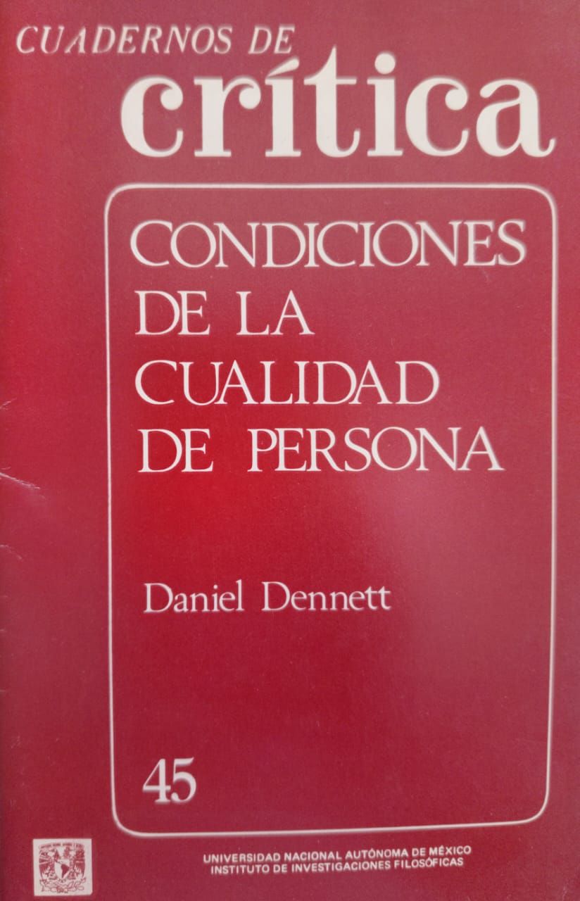 Dennett, Condiciones de la cualidad de persona