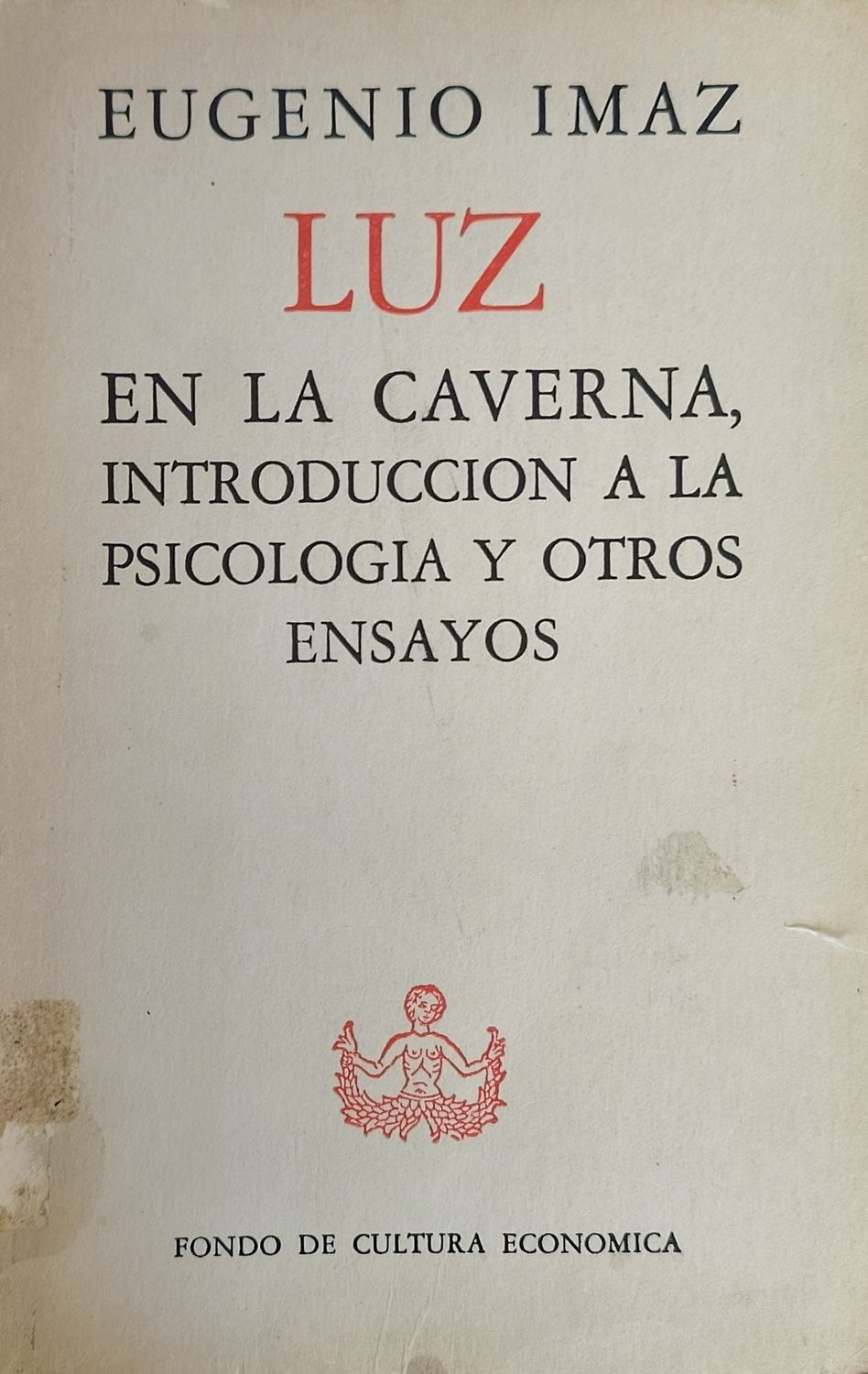 Eugenio Imaz, Luz en la caverna