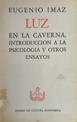 Eugenio Imaz, Luz en la caverna