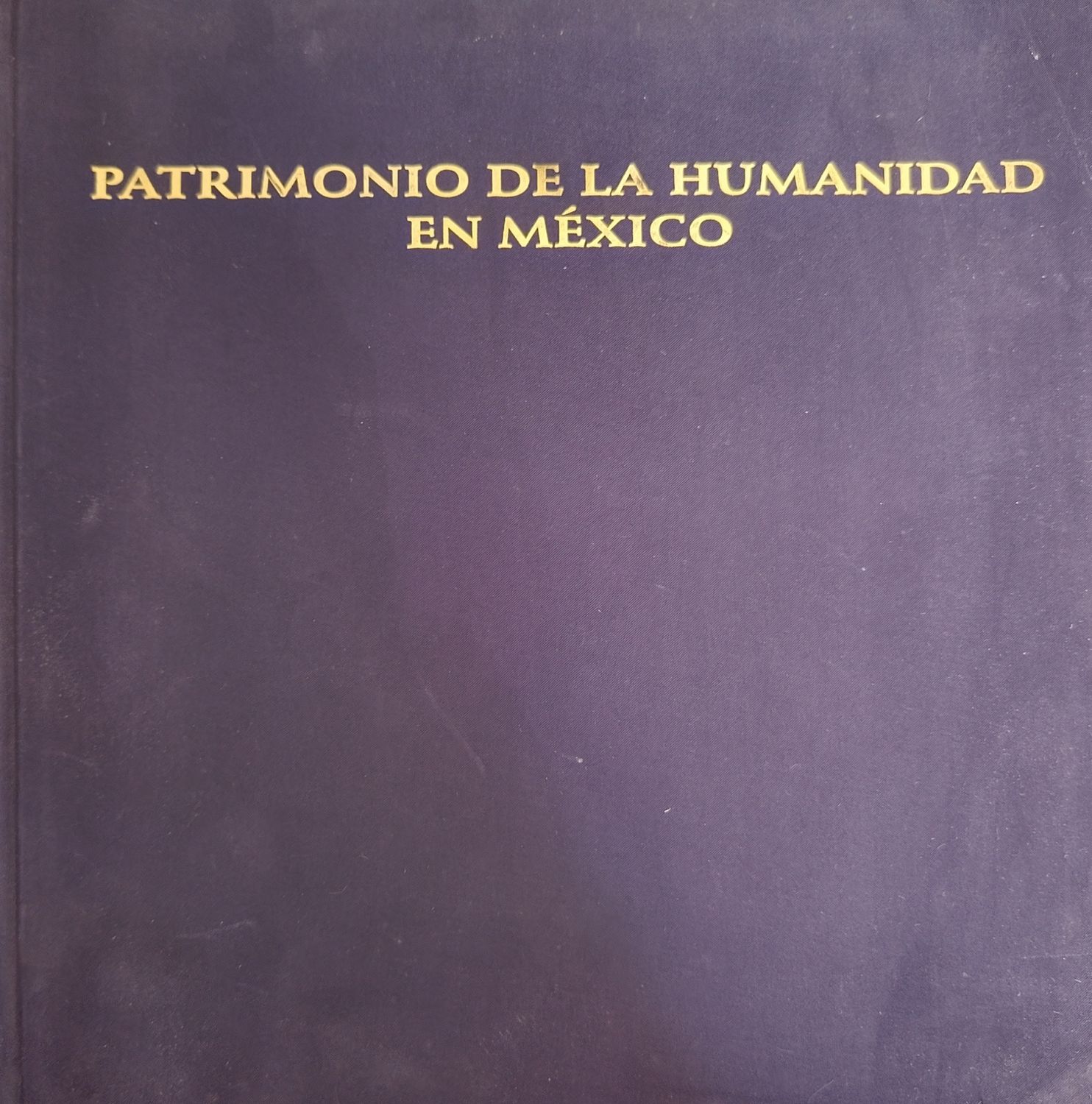Patrimonio de la humanidad en México