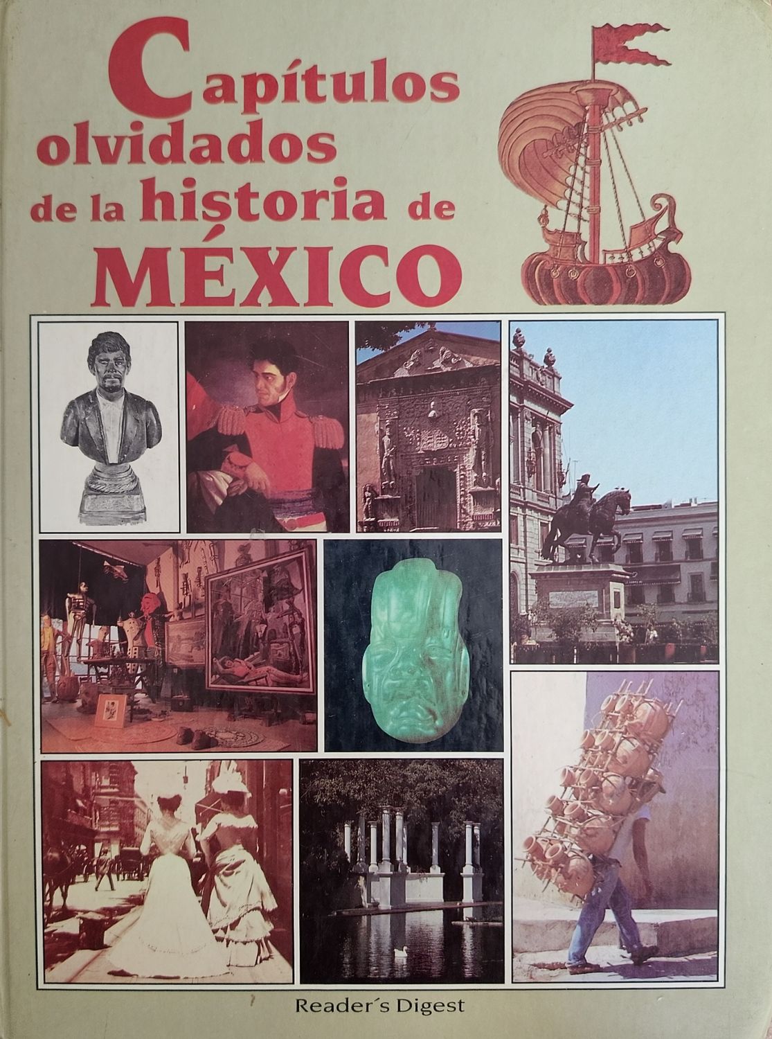Capítulos olvidados de la historia de México