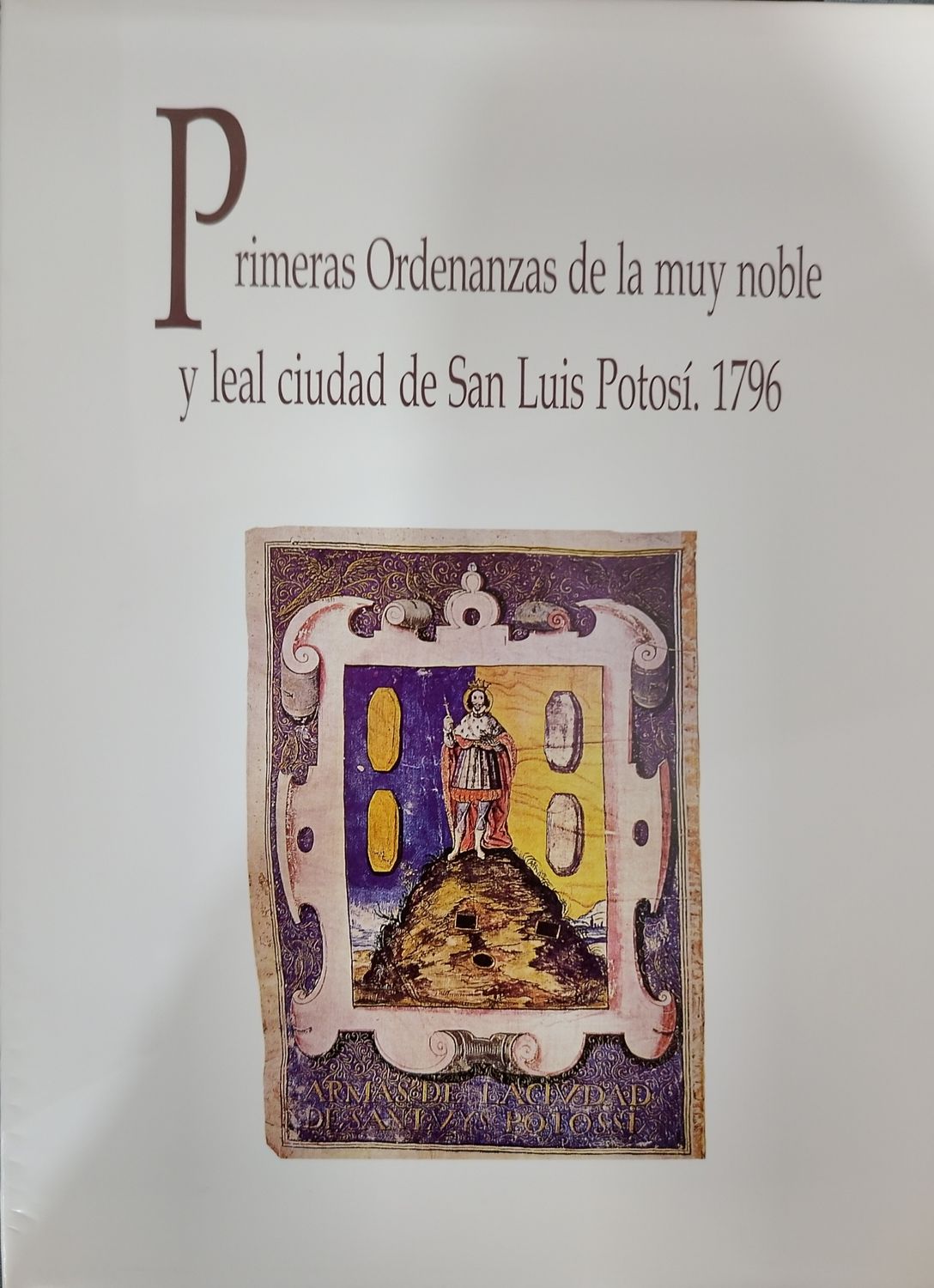 Primeras ordenanzas SLP