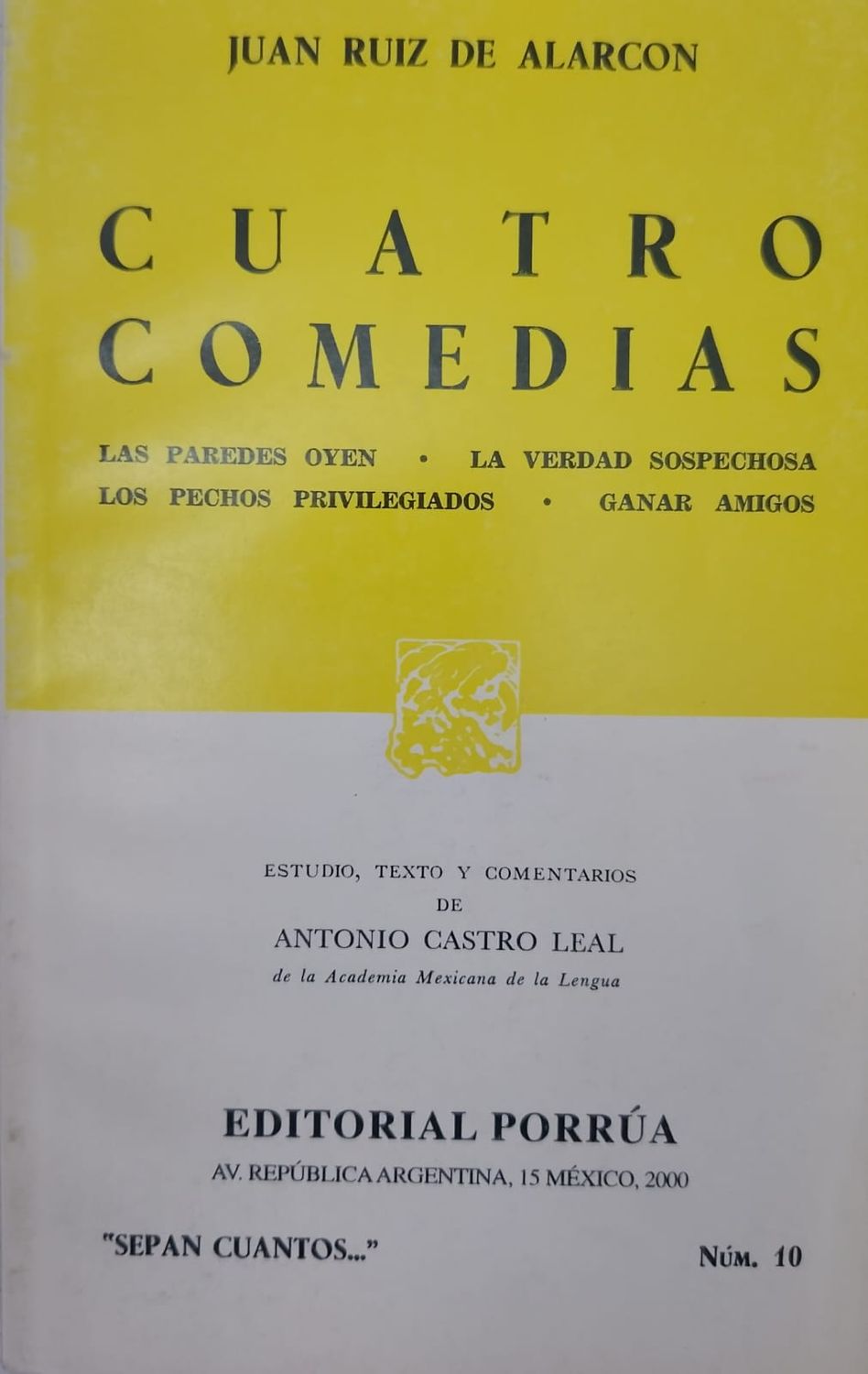 Libro Cuatro Comedias – Juan Ruiz de Alarcón, Porrúa 2000