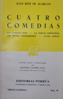 Libro Cuatro Comedias – Juan Ruiz de Alarcón, Porrúa 2000