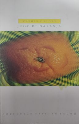 Libro Jugo de naranja – Carmen Villoro