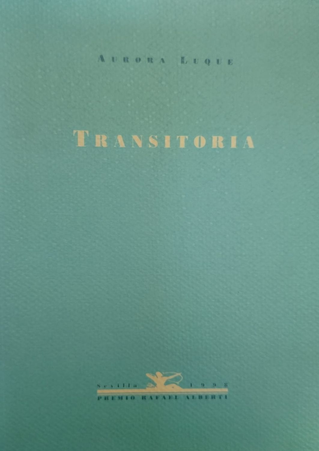 Libro Transitoria – Aurora Luque, Renacimiento 1998