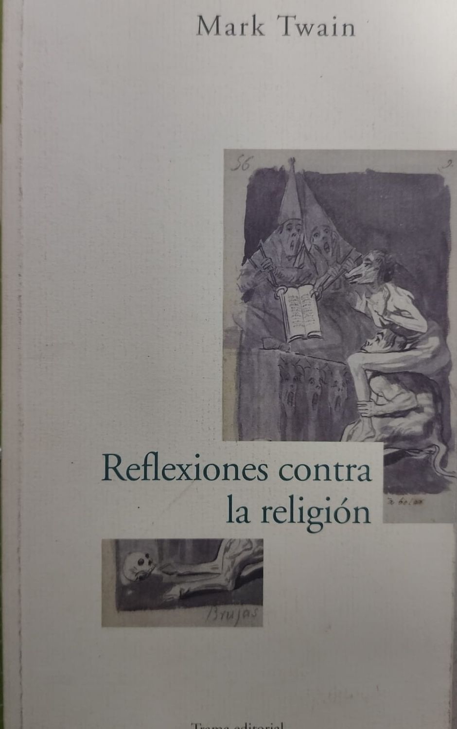 Libro Reflexiones contra la religión – Mark Twain, Trama Editorial 2001