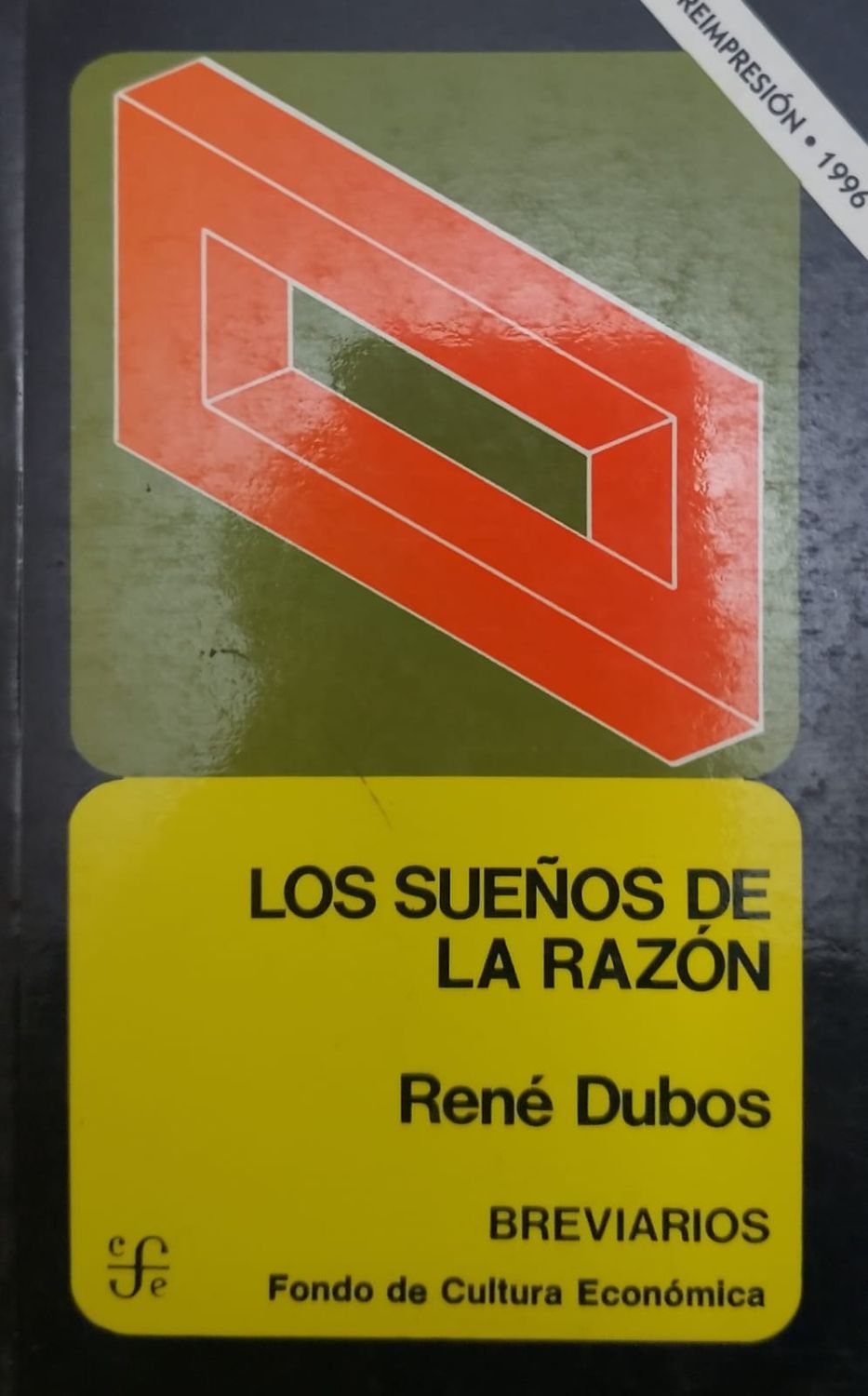 Libro Los Sueños de la Razón – René Dubos, Fondo de Cultura Económica 1967