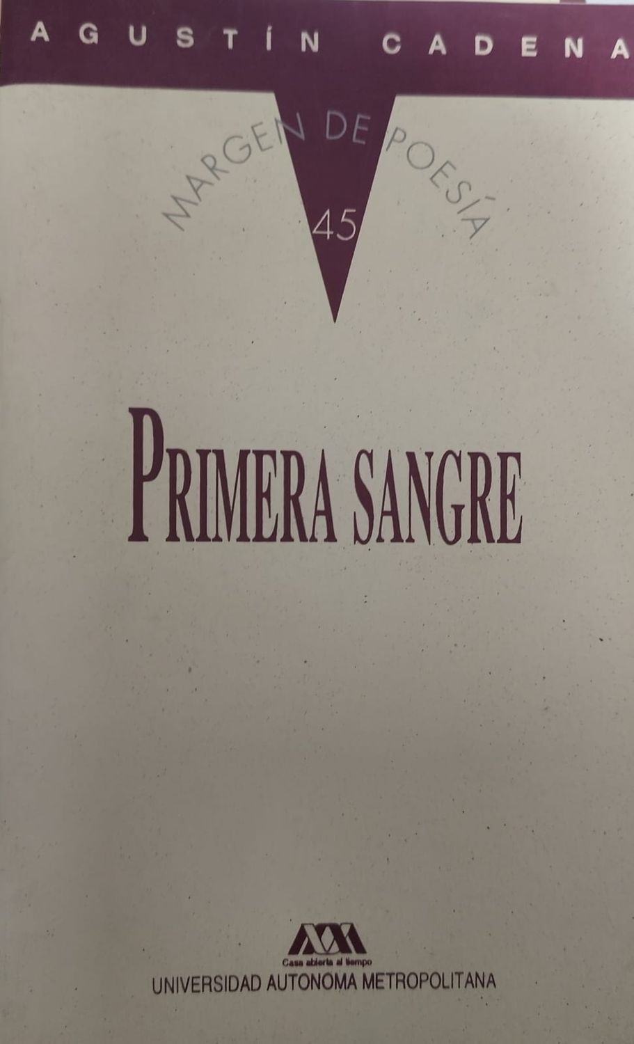 Libro Primera Sangre – Agustín Cadena, UAM