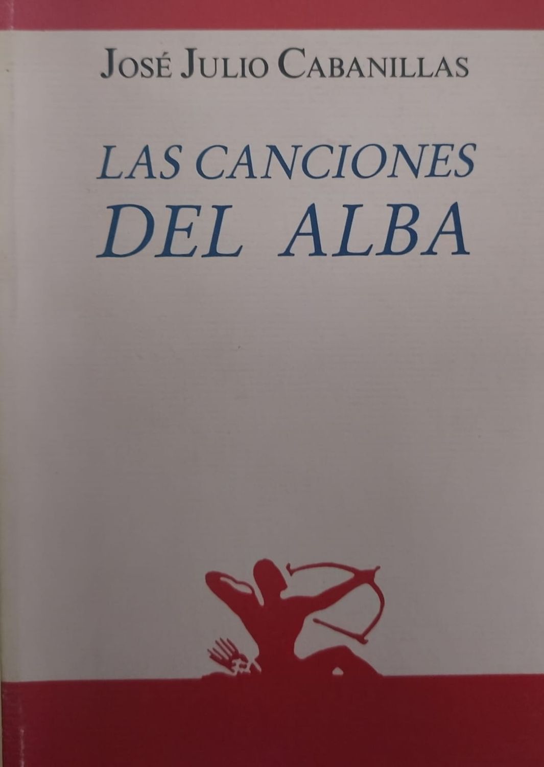 Libro Las canciones del alba – José Julio Cabanillas