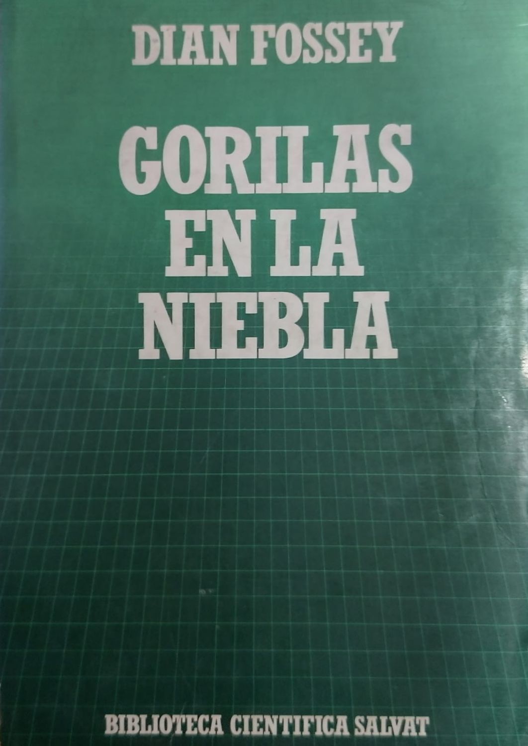 Libro Gorilas en la niebla – Dian Fossey, Biblioteca Científica Salvat 1983