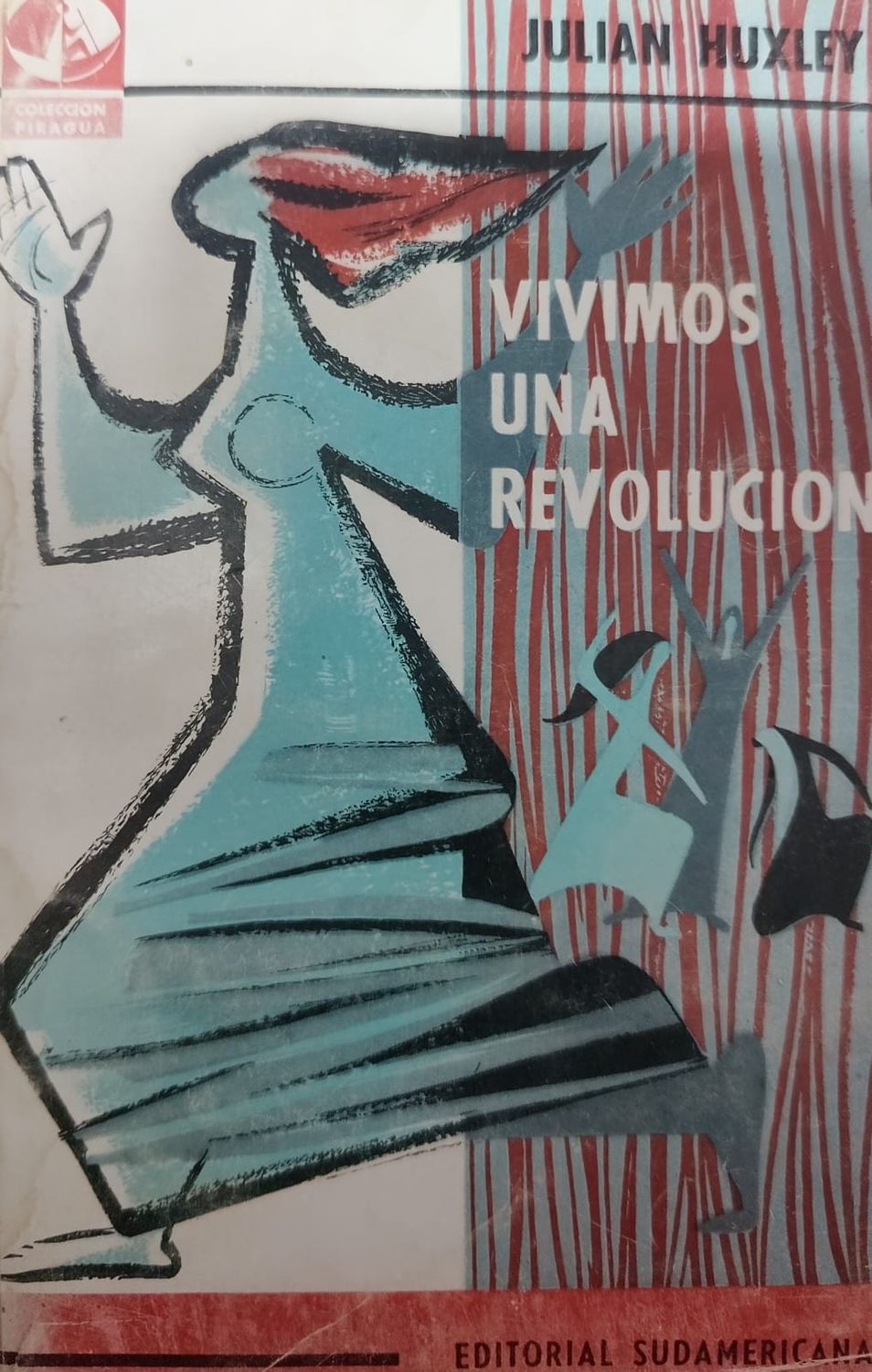 Libro Vivimos una revolución – Julian Huxley, Sudamericana