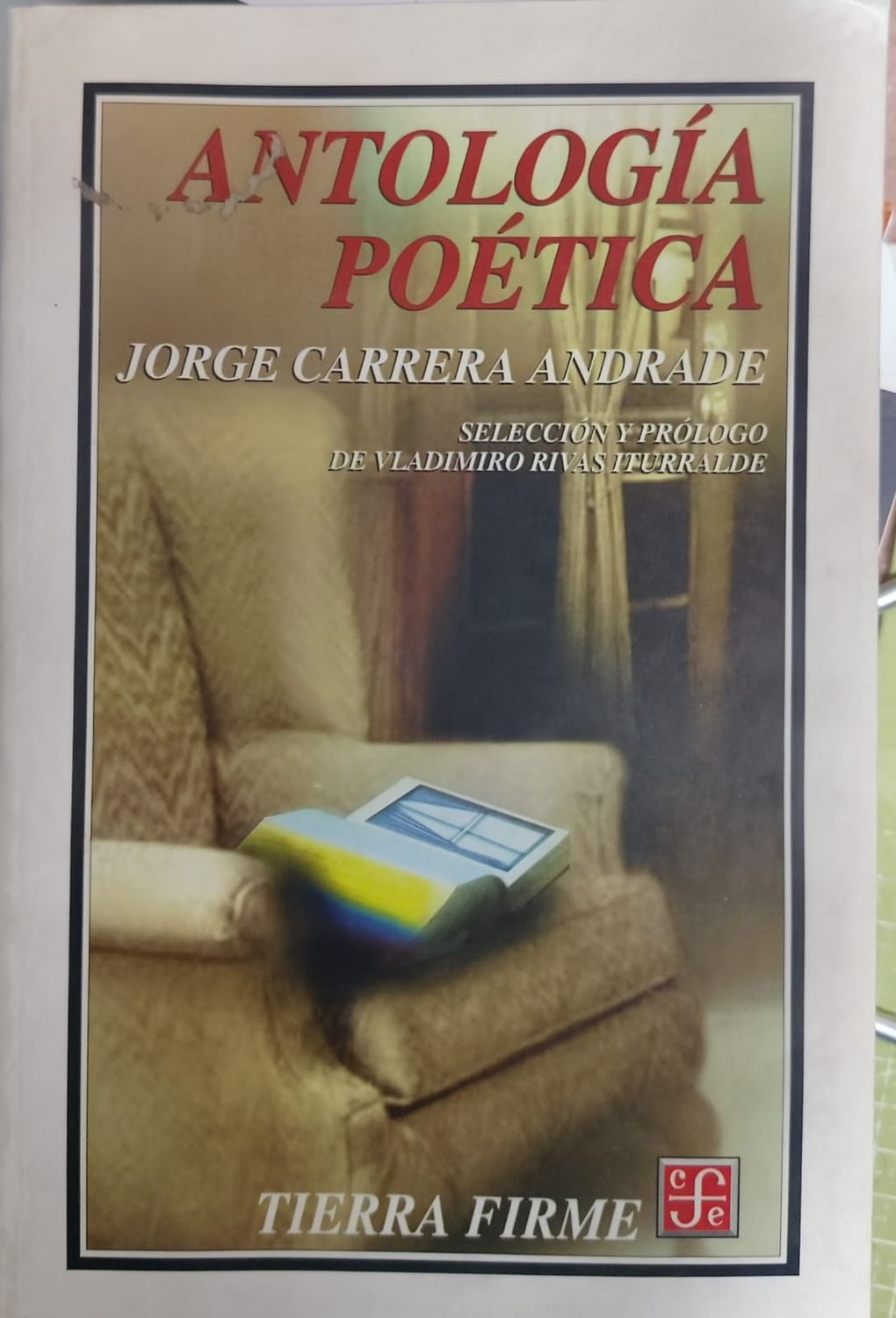 Libro Antología Poética – Jorge Carrera Andrade, Fondo de Cultura Económica
