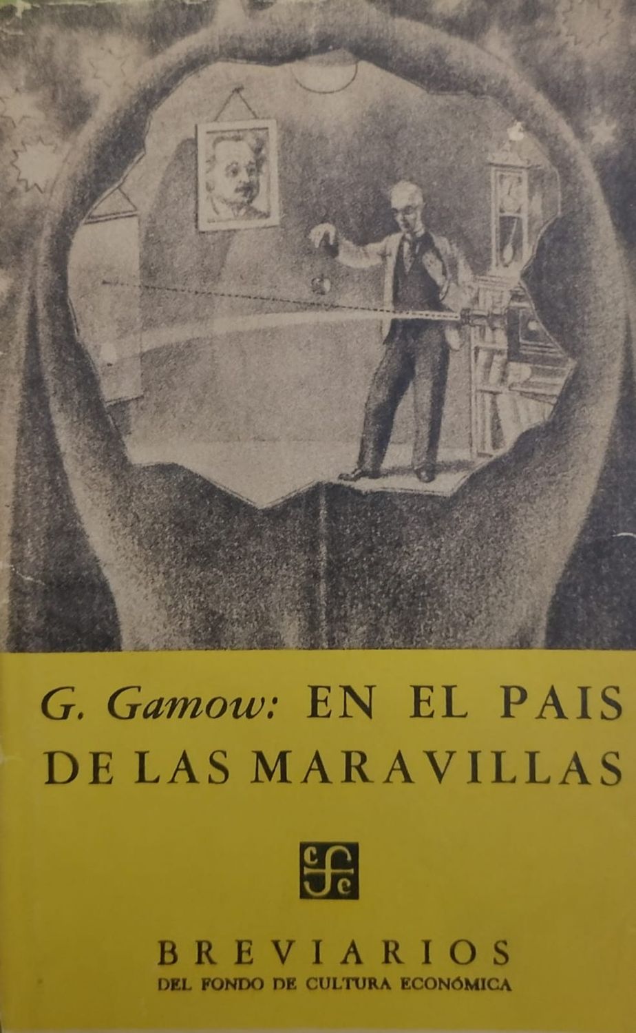 Libro En el país de las maravillas – G. Gamow, Fondo de Cultura Económica