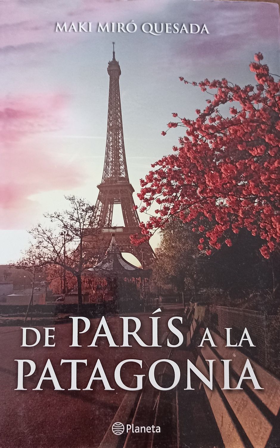 De París a la Patagonia – Maki Miró Quesada