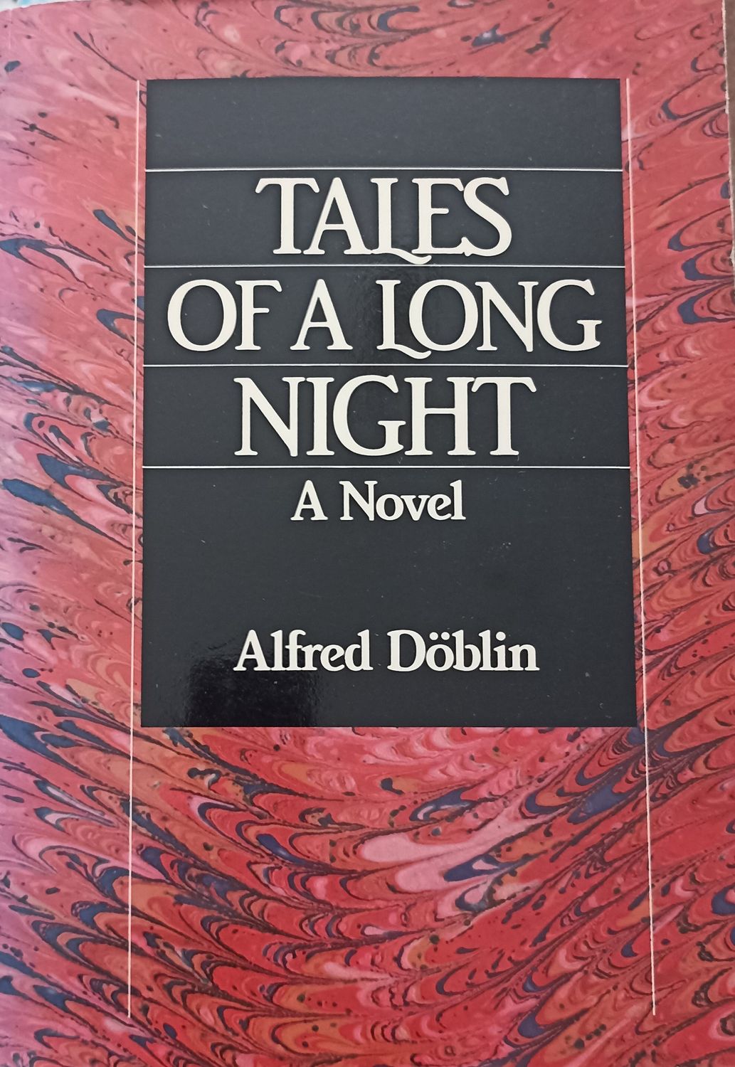 Tales of a Long Night – Alfred Döblin
