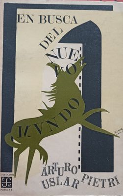 En busca del nuevo mundo – Arturo Uslar Pietri
