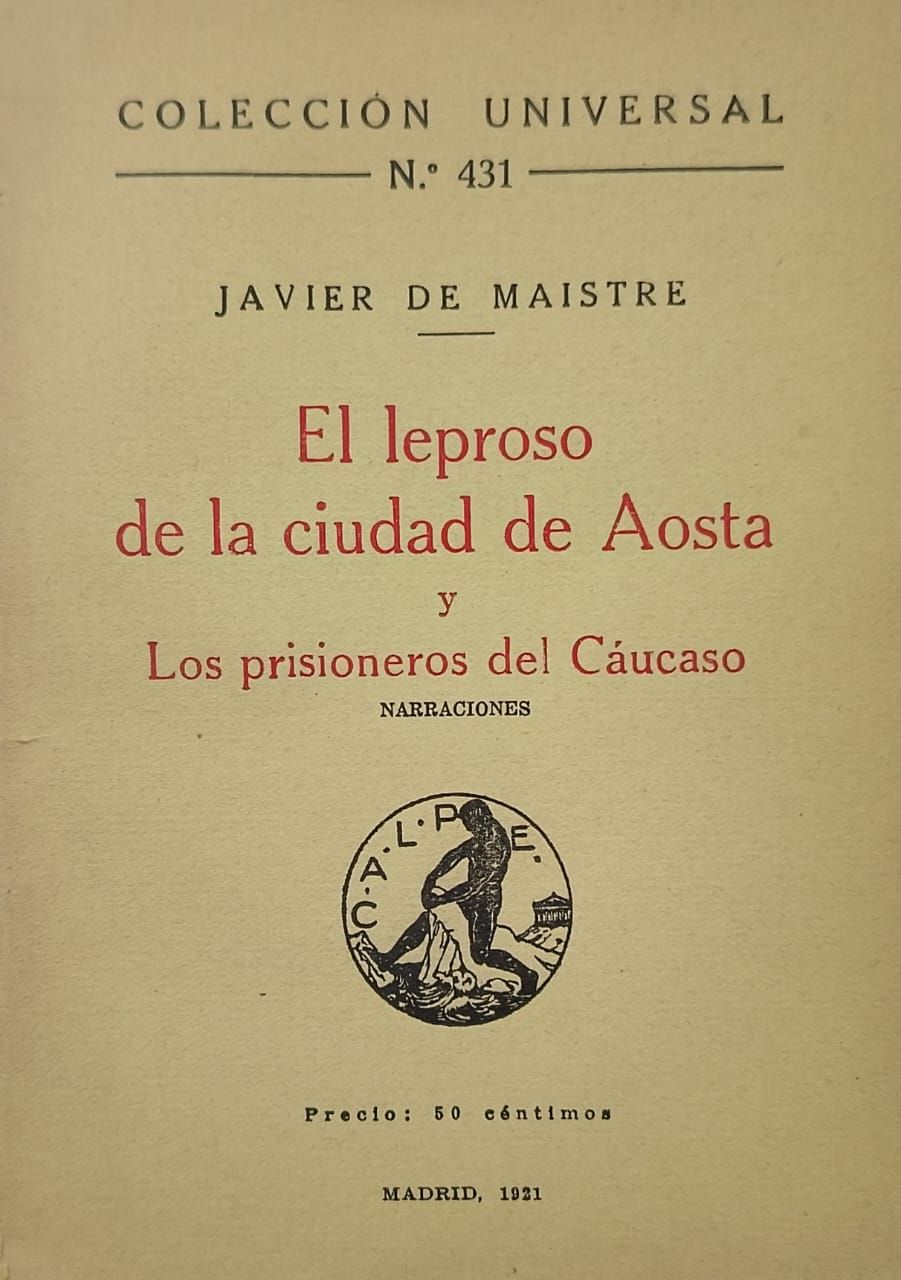 El leproso de la ciudad de Aosta y Los prisioneros del Cáucaso - Javier de Maistre