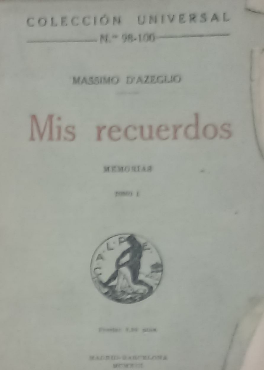 Mis recuerdos. Tomo I – Massimo D'Azeglio