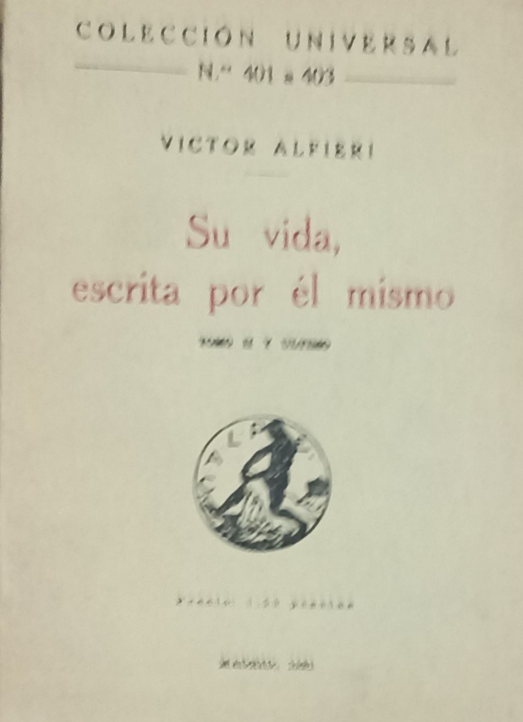 Su vida, escrita por él mismo. Tomo II – Victor Alfieri