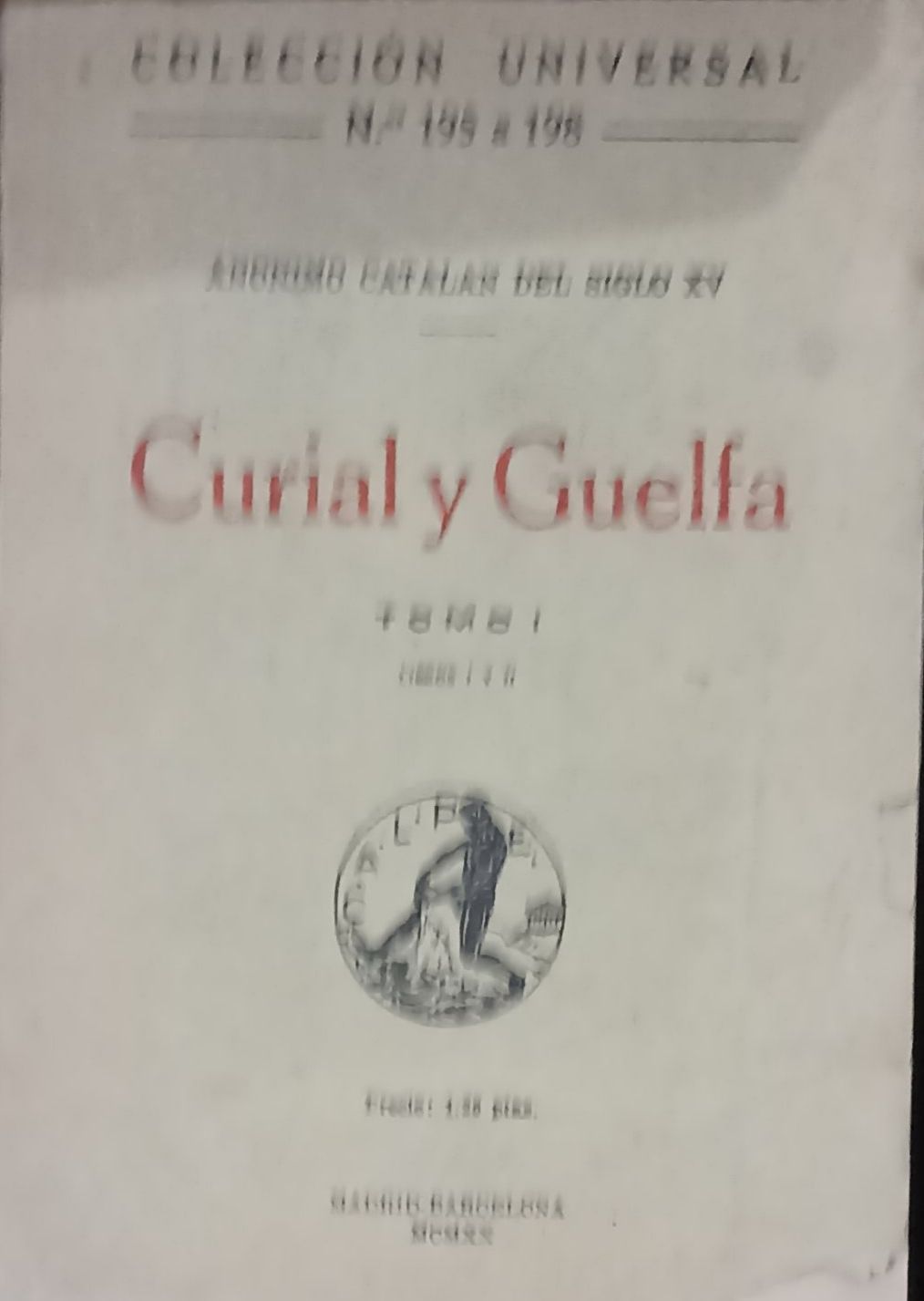 Curial y Guelfa. Tomo I – Anónimo catalán del siglo XV