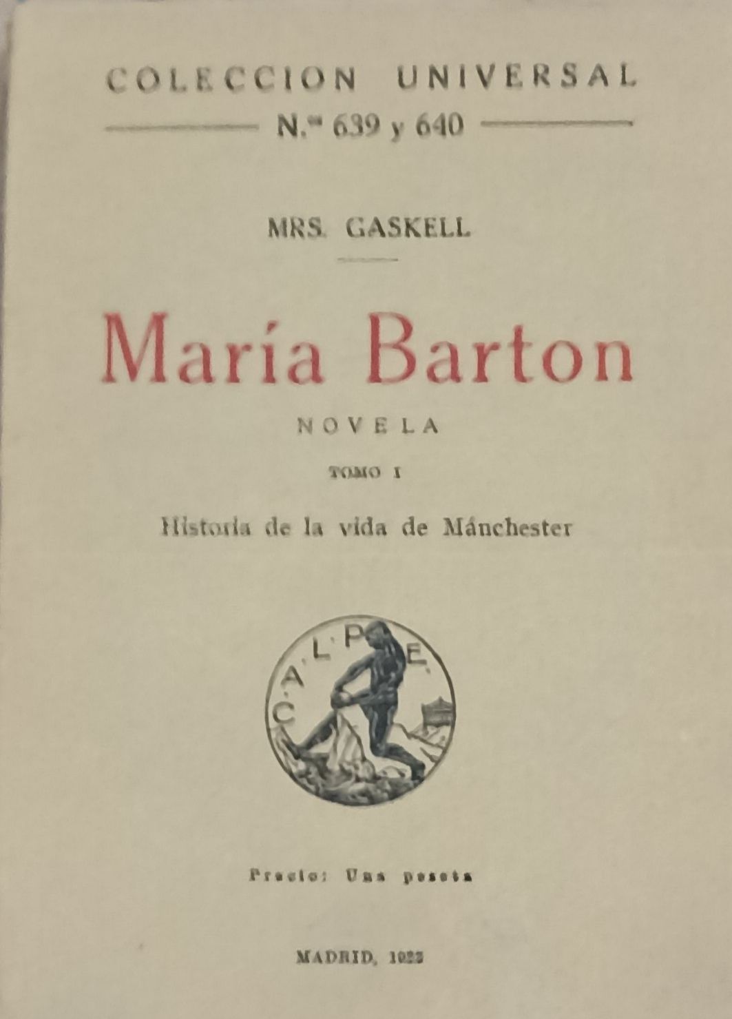 María Barton. Tomo I – Mrs. Gaskell