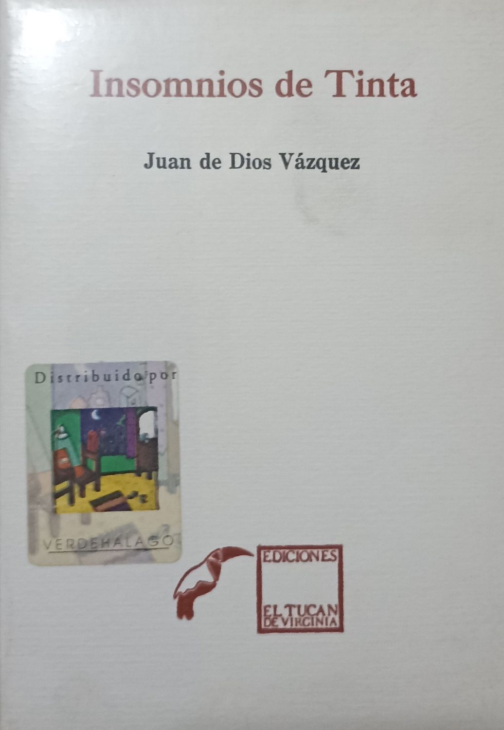 Insomnios de Tinta – Juan de Dios Vázquez