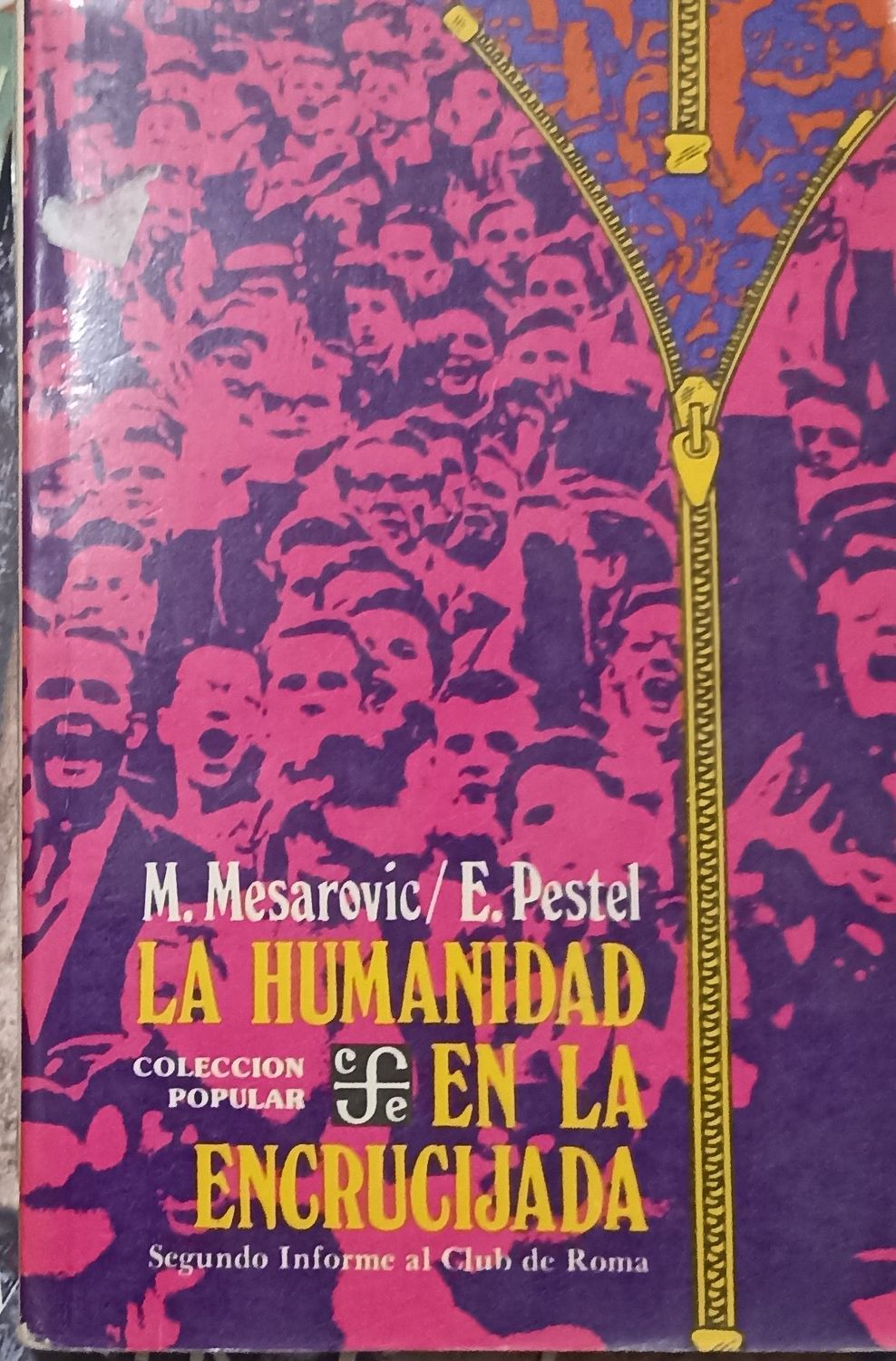 La humanidad en la encrucijada – M. Mesarovic / E. Pestel
