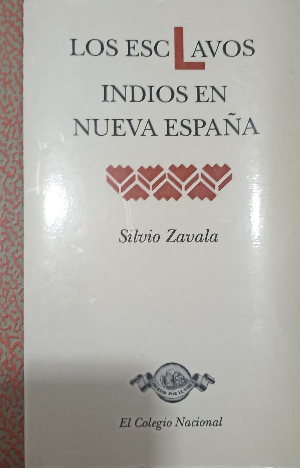 Los esclavos indios en Nueva España – Silvio Zavala