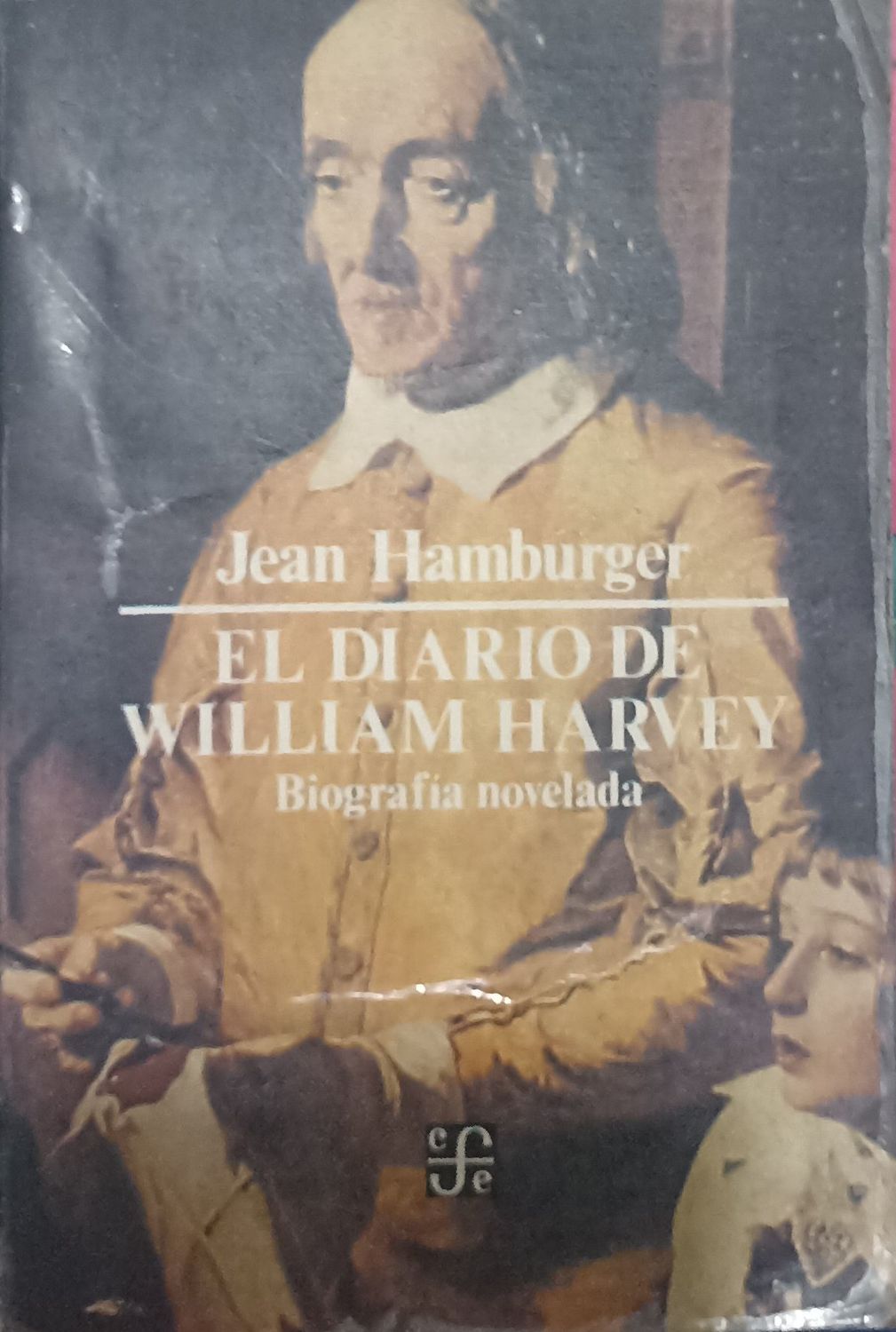 El diario de William Harvey – Jean Hamburger