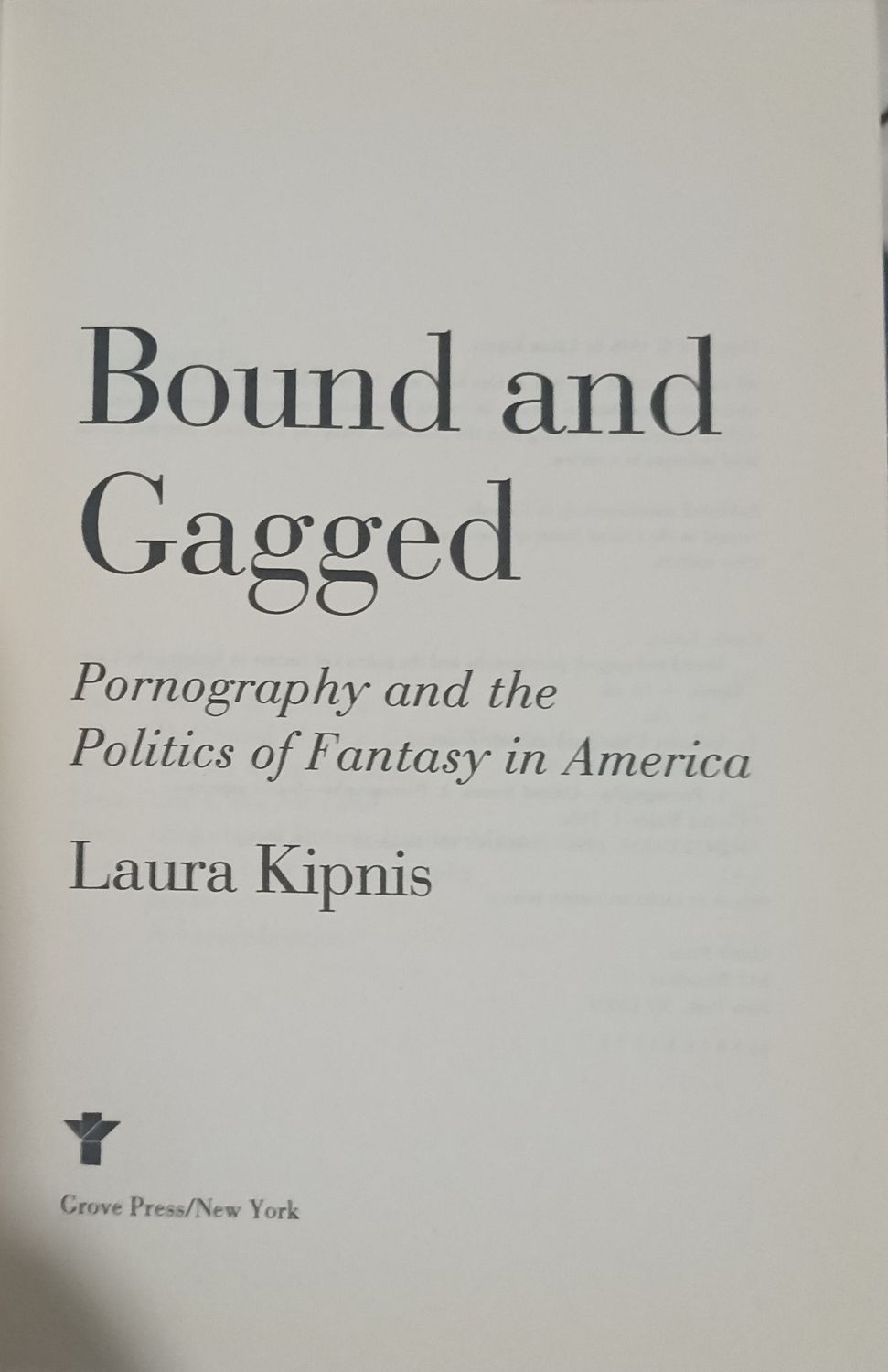 Bound and Gagged – Laura Kipnis