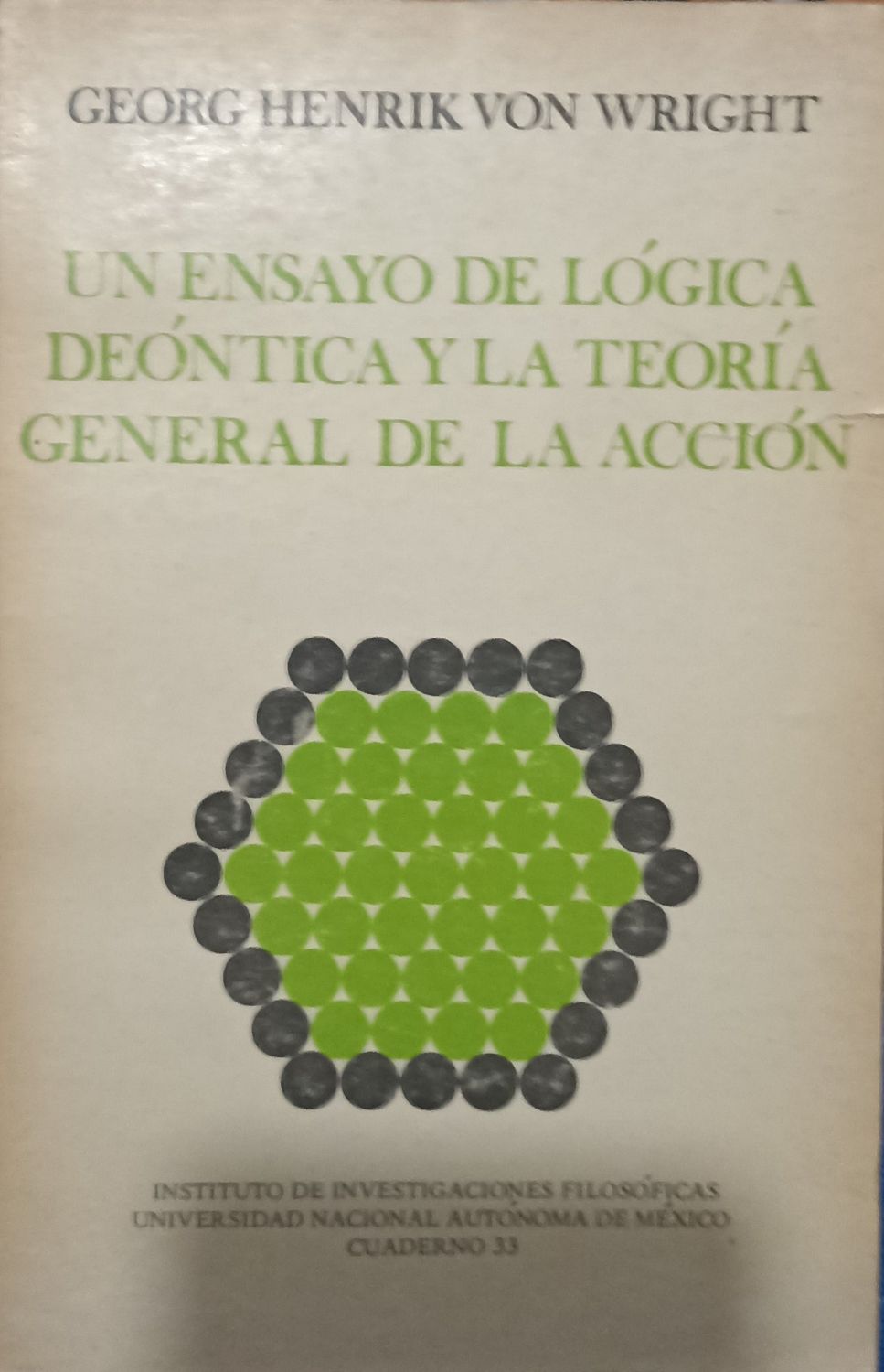 Un ensayo de lógica deóntica y la teoría general de la acción – Georg Henrik von Wright