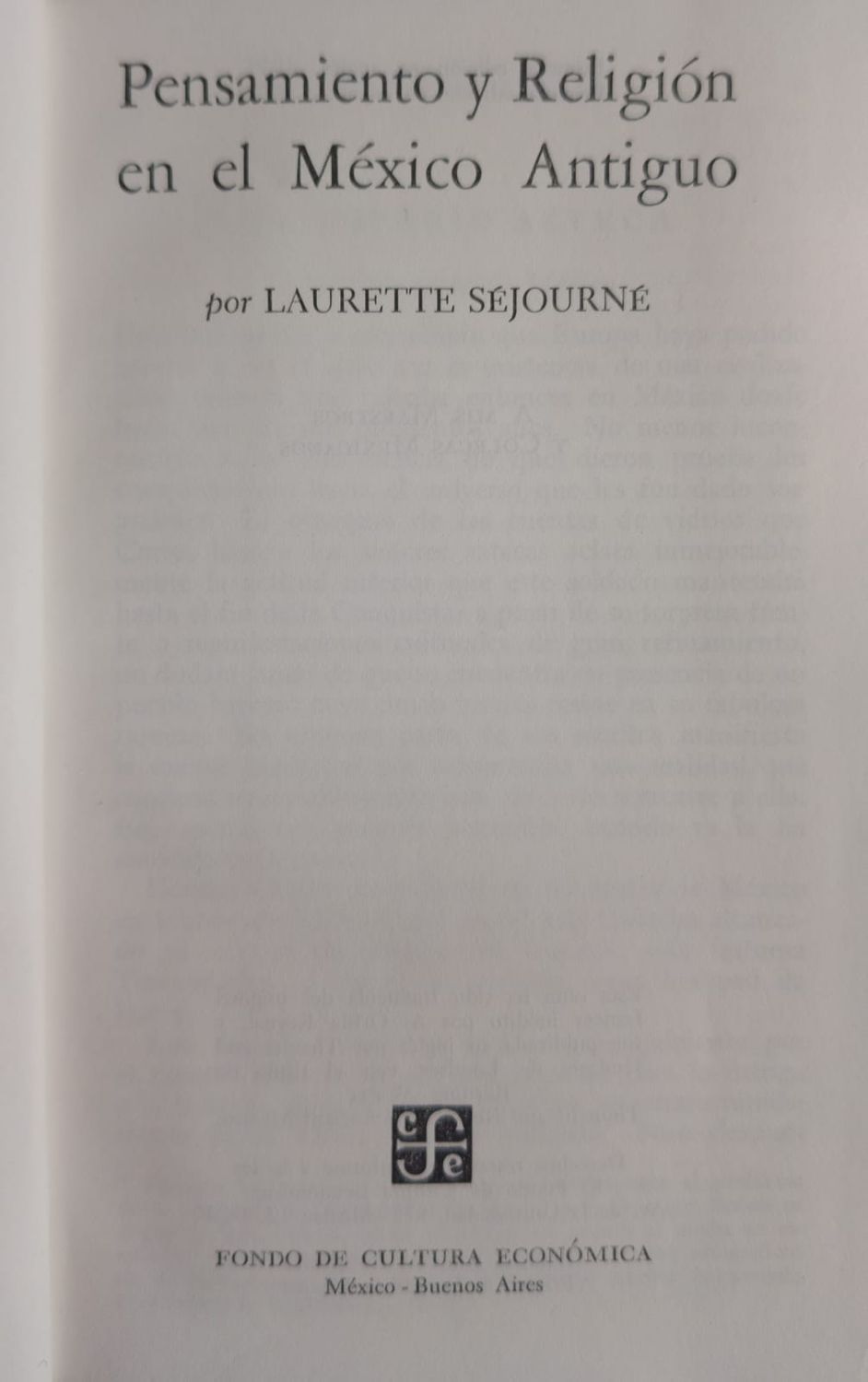 PENSAMIENTO Y RELIGION EN EL MEXICO ANTIGUO – Laurette Séjourné
