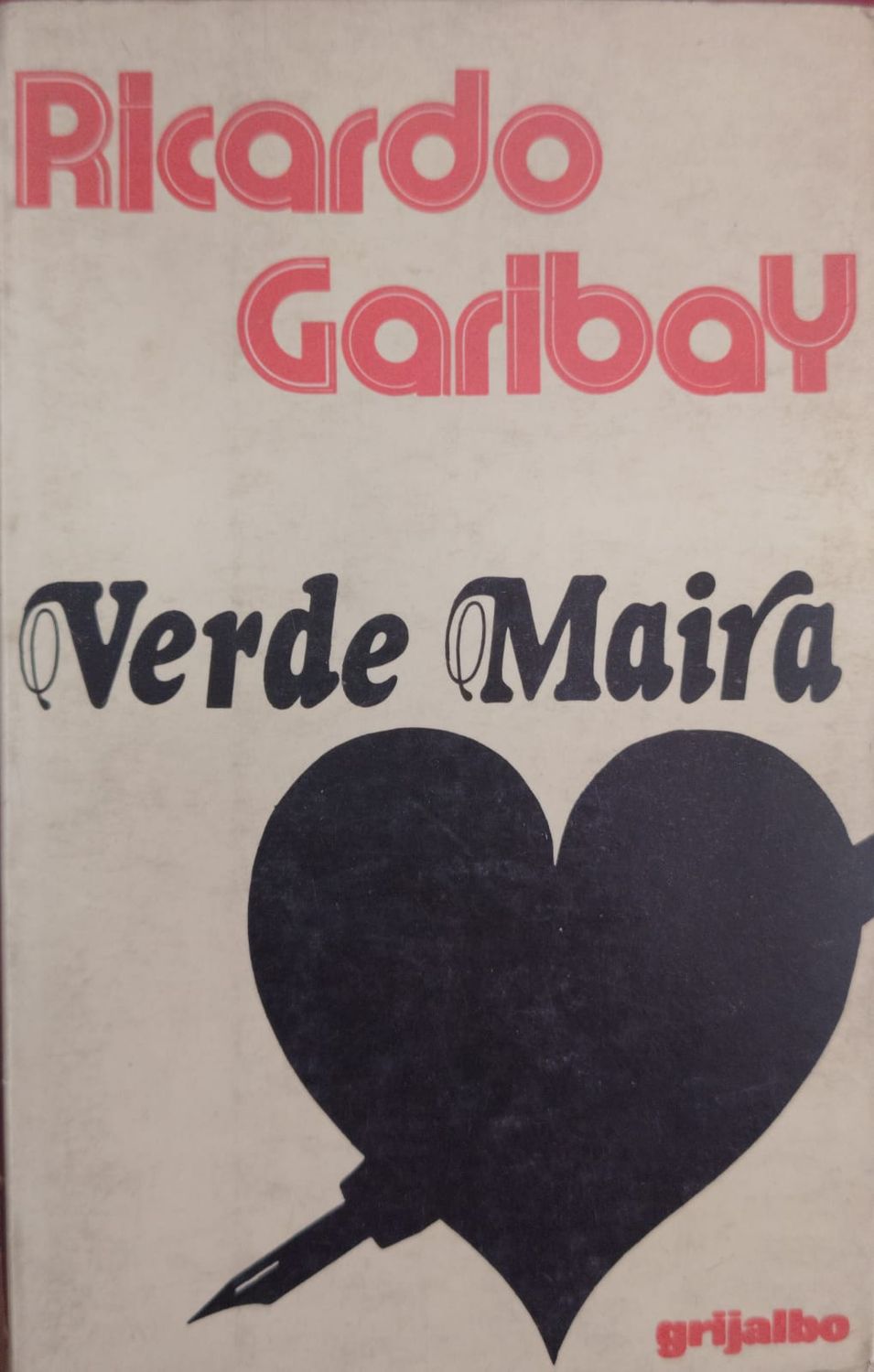 VERDE MAIRA – Ricardo Garibay
