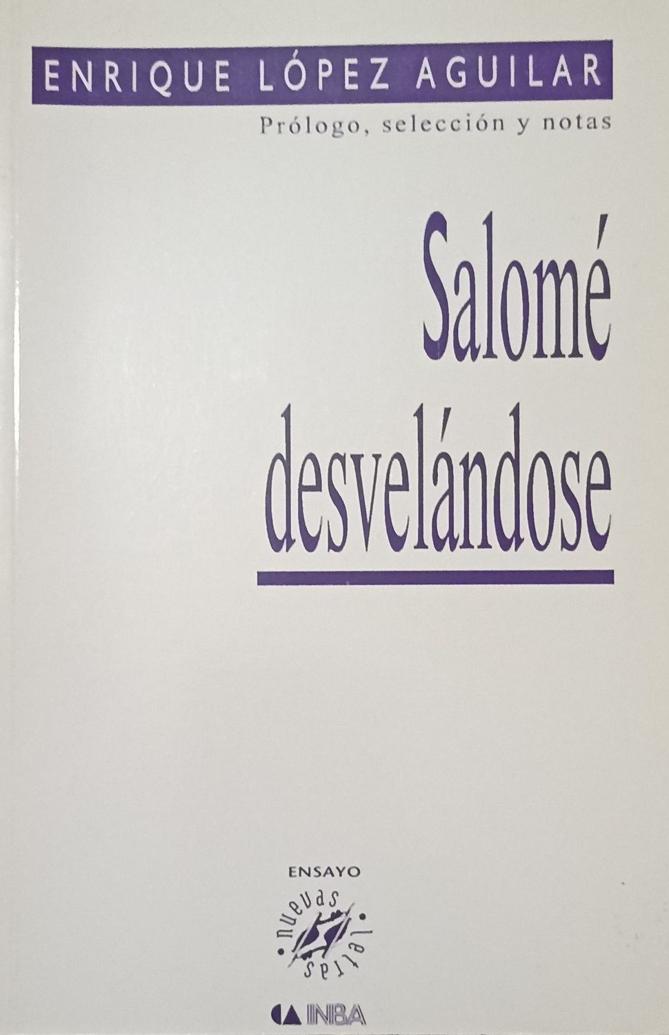 SALOME DESVELANDOSE - Antología de cuento mexicano