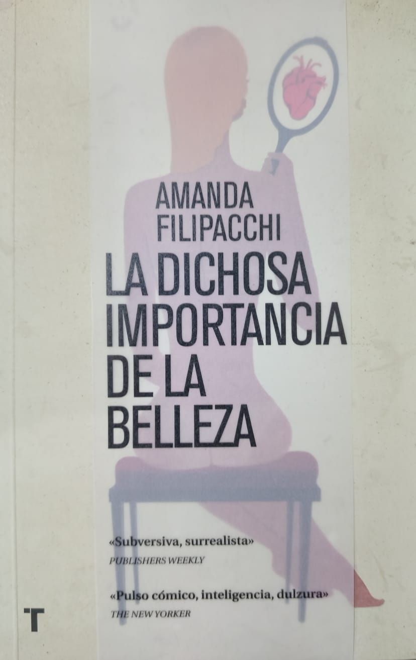 La dichosa importancia de la belleza – Amanda Filipacchi