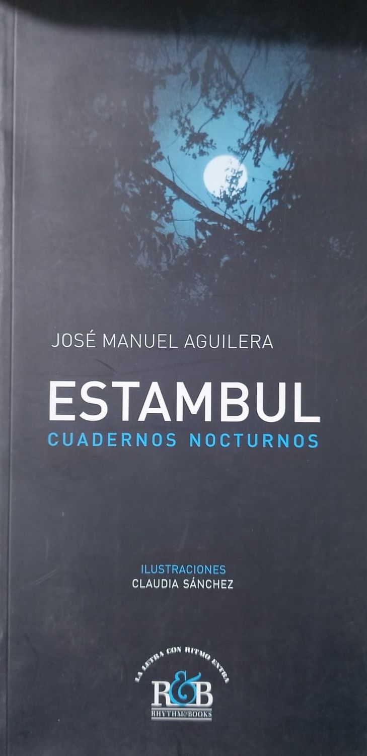 Estambul Cuadernos Nocturnos – José Manuel Aguilera