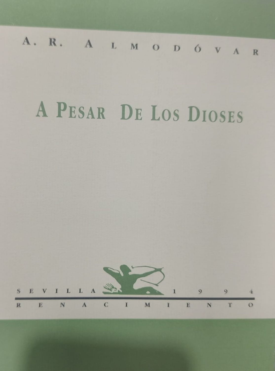 A pesar de los dioses