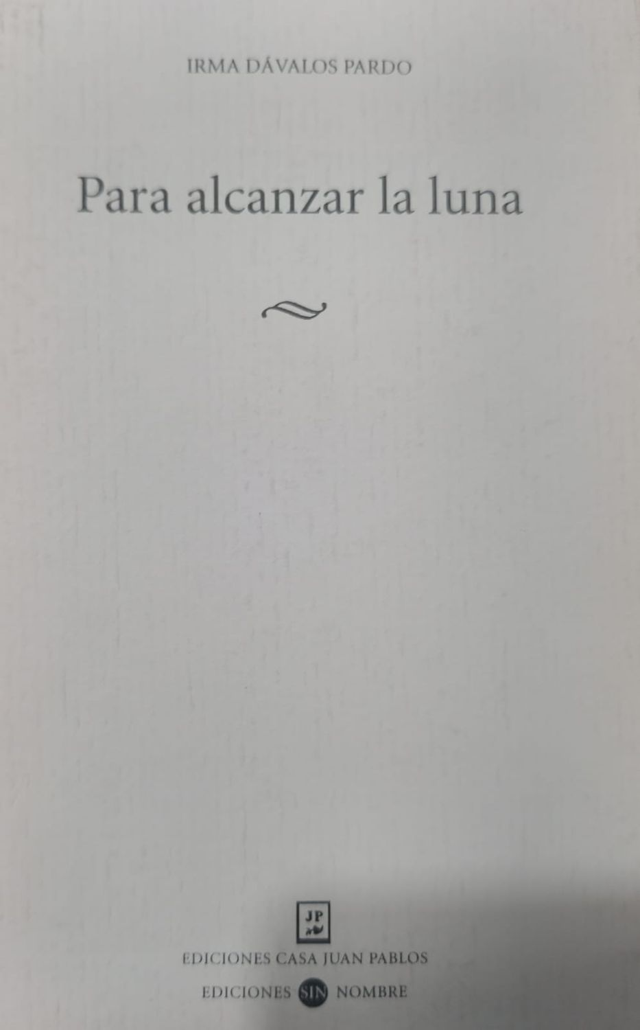 Para alcanzar la luna