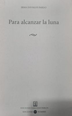 Para alcanzar la luna