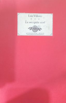 Luis Villoro, La mezquita azul. Maqueta