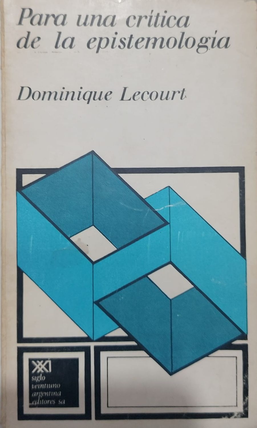 Dominique Lecourt, Para una crítica de la epistemología