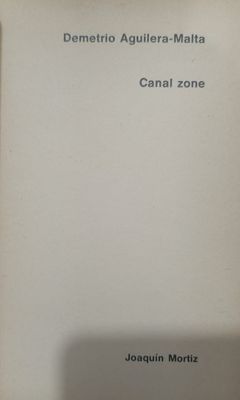 Demetrio Aguilera Malta, Canal Zone