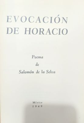 Salomón de la Selva, Evocación de Horacio