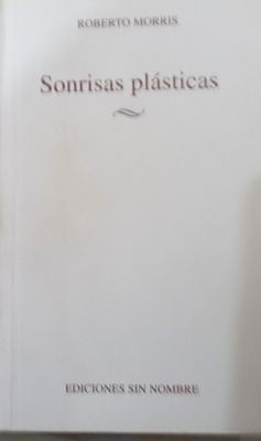 Sonrisas plásticas – Roberto Morris