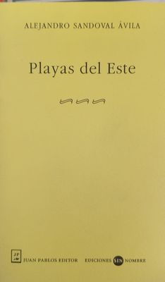 Playas del Este – Alejandro Sandoval Ávila