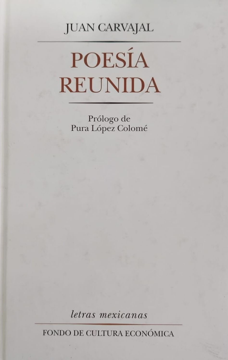 Poesía reunida – Juan Carvajal