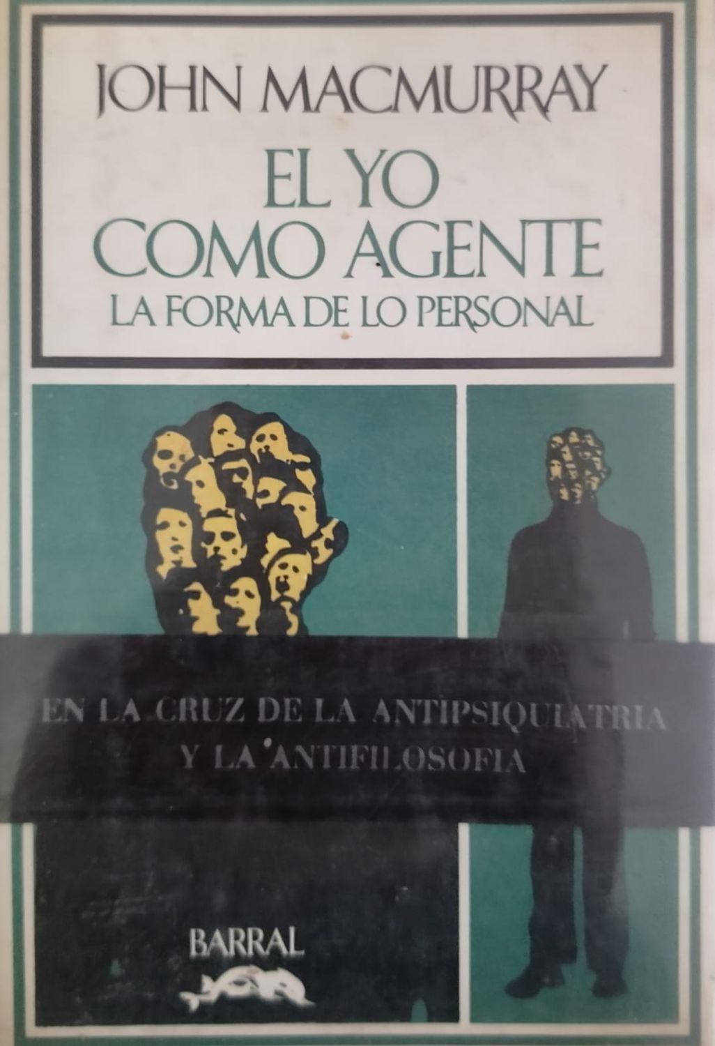 El yo como agente – John Macmurray