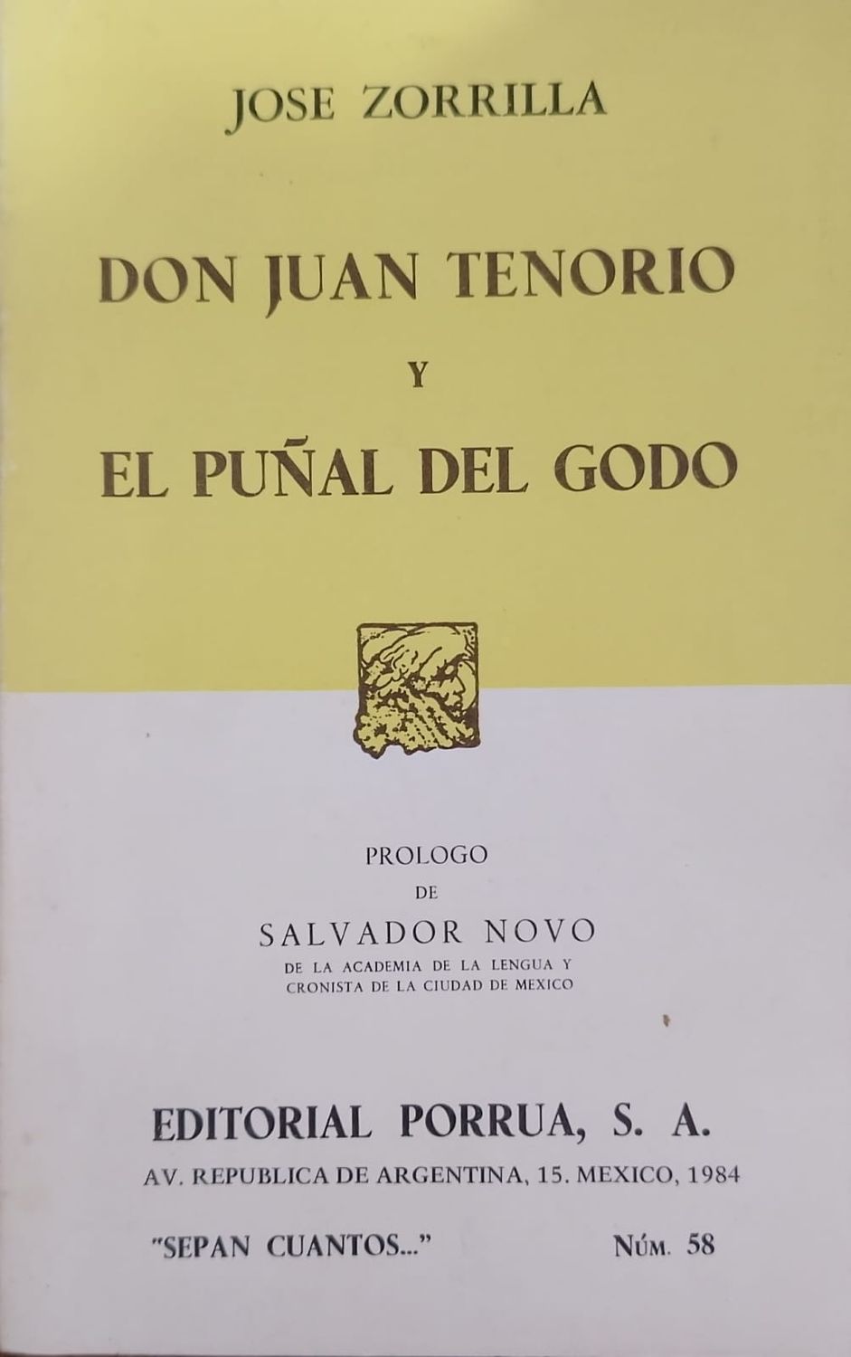 Don Juan Tenorio y El puñal del Godo – José Zorrilla